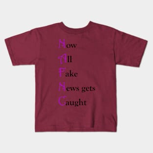 Fake News Get Caught Kids T-Shirt